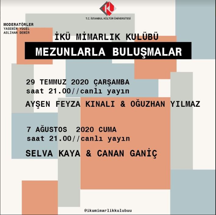 İKÜ Mimarlık Kulübü “Mezunlarla Buluşmalar”