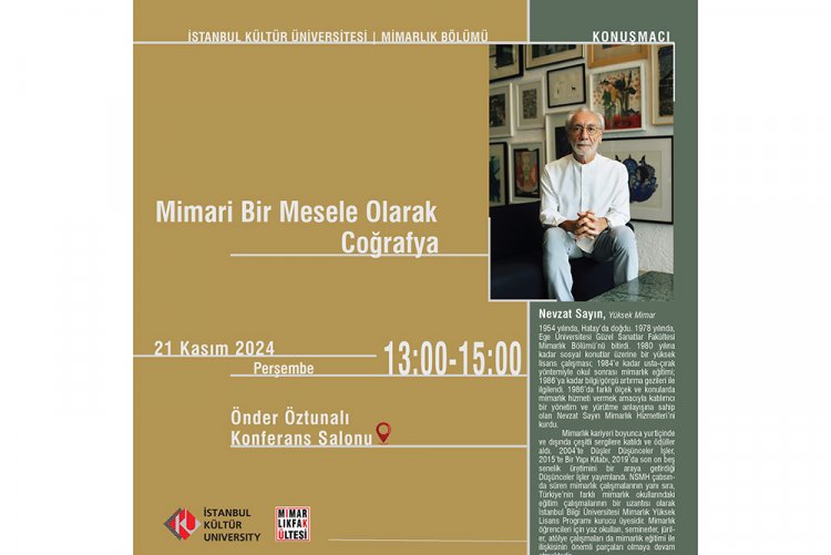 "Mimari Bir Mesele Olarak Coğrafya" Konferansı