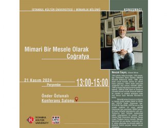 "Mimari Bir Mesele Olarak Coğrafya" Konferansı