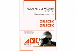 Murat Artu ve Mimarlık Tutkusu Öğrenci Yarışması